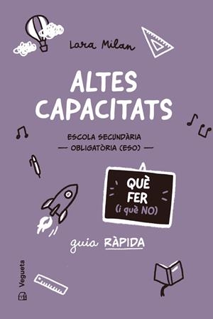ALTES CAPACITATS. QUÈ FER (I QUÈ NO) | 9788419794727 | MILAN, LARA | Llibreria La Gralla | Llibreria online de Granollers