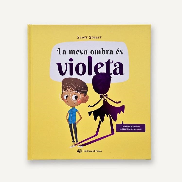 MEVA OMBRA ÉS VIOLETA, LA | 9788419912589 | STUART, SCOTT | Llibreria La Gralla | Llibreria online de Granollers