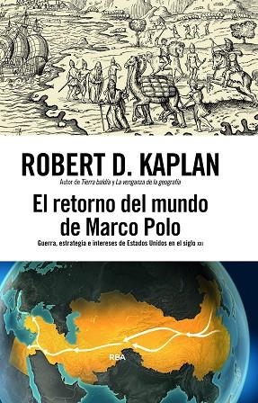 RETORNO DEL MUNDO DE MARCO POLO, EL | 9791370310240 | KAPLAN, ROBERT D. | Llibreria La Gralla | Llibreria online de Granollers