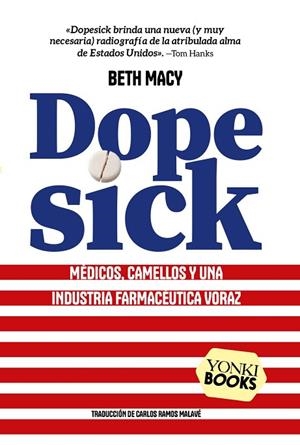 DOPESICK | 9791399074451 | MACY, BETH | Llibreria La Gralla | Librería online de Granollers