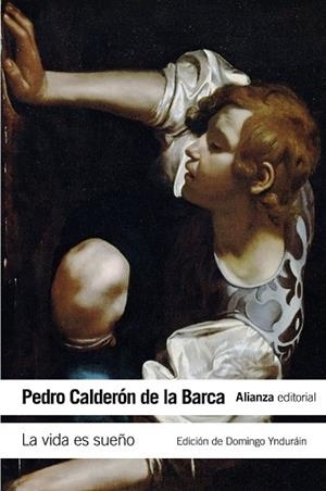 VIDA ES SUEÑO, LA | 9788420678283 | BARCA, PEDRO CALDERÓN DE LA | Llibreria La Gralla | Llibreria online de Granollers