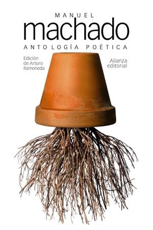 ANTOLOGÍA POÉTICA | 9788491044932 | MACHADO, MANUEL | Llibreria La Gralla | Librería online de Granollers