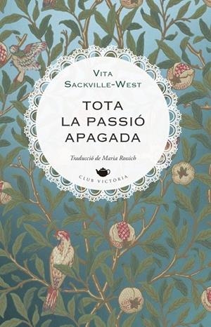 TOTA LA PASSIÓ APAGADA | 9791387961190 | SACKVILLE-WEST, VITA | Llibreria La Gralla | Librería online de Granollers