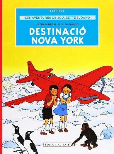 DESTINACIÓ NOVA YORK LES AVENTURES DE JOU, ZETTE I JOCKO 2. | 9791387728298 | REMI "HERGÉ", GEORGES | Llibreria La Gralla | Llibreria online de Granollers