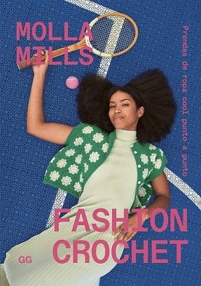 FASHION CROCHET | 9788425236501 | MILLS, MOLLA | Llibreria La Gralla | Librería online de Granollers