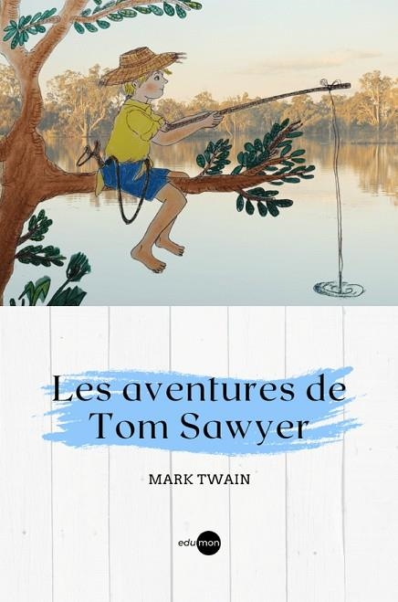 AVENTURES DE TOM SAWYER, LES | 9788410170032 | TWAIN, MARK | Llibreria La Gralla | Librería online de Granollers