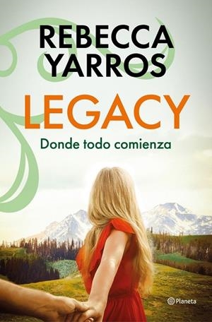 LEGACY. DONDE TODO COMIENZA | 9788408318644 | YARROS, REBECCA | Llibreria La Gralla | Librería online de Granollers