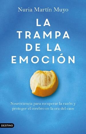 TRAMPA DE LA EMOCIÓN, LA | 9788423369751 | MARTIN MUYO, NURIA | Llibreria La Gralla | Llibreria online de Granollers