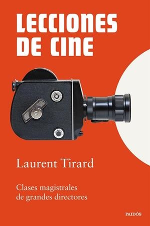 LECCIONES DE CINE | 9788449345296 | TIRARD, LAURENT | Llibreria La Gralla | Librería online de Granollers