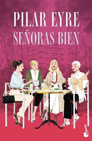 SEÑORAS BIEN | 9788408318699 | EYRE, PILAR | Llibreria La Gralla | Librería online de Granollers