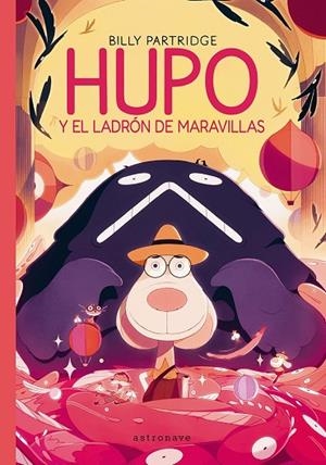 HUPO Y EL LADRON DE LAS MARAVILLAS | 9788467981728 | PARTRIDGE,BILLY | Llibreria La Gralla | Librería online de Granollers