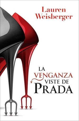 VENGANZA VISTE DE PRADA, LA | 9791387595425 | WEISBERGER, LAUREN | Llibreria La Gralla | Llibreria online de Granollers