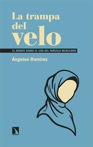 LA TRAMPA DEL VELO | 9788410675759 | RAMÍREZ, ÁNGELES | Llibreria La Gralla | Llibreria online de Granollers