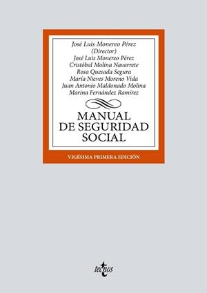 MANUAL DE SEGURIDAD SOCIAL | 9788430992690 | FERNÁNDEZ RAMÍREZ, MARINA / , JUAN ANTONIO MALDONADO MOLINA / , CRISTÓBAL MOLINA NAVARRETE / PÉREZ, | Llibreria La Gralla | Llibreria online de Granollers