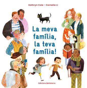 MEVA FAMÍLIA, LA TEVA FAMÍLIA, LA! | 9788418723797 | LI, CORNELIA / COLE, KATHRYN | Llibreria La Gralla | Llibreria online de Granollers