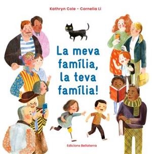 MEVA FAMÍLIA, LA TEVA FAMÍLIA, LA! | 9788418723797 | LI, CORNELIA / COLE, KATHRYN | Llibreria La Gralla | Llibreria online de Granollers