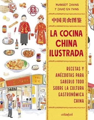 COCINA CHINA ILUSTRADA, LA | 9788419483836 | ZHANG, MARGOT | Llibreria La Gralla | Llibreria online de Granollers