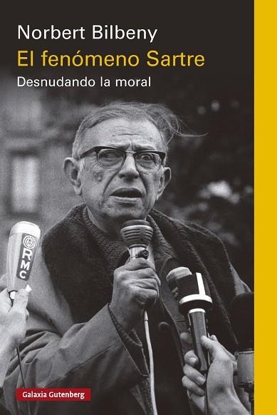 FENÓMENO SARTRE, EL | 9791387605926 | BILBENY, NORBERT | Llibreria La Gralla | Llibreria online de Granollers