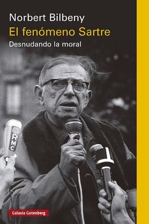 FENÓMENO SARTRE, EL | 9791387605926 | BILBENY, NORBERT | Llibreria La Gralla | Llibreria online de Granollers