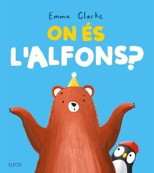 ON ÉS L'ALFONS? | 9791388023224 | CLARKE, EMMA | Llibreria La Gralla | Llibreria online de Granollers