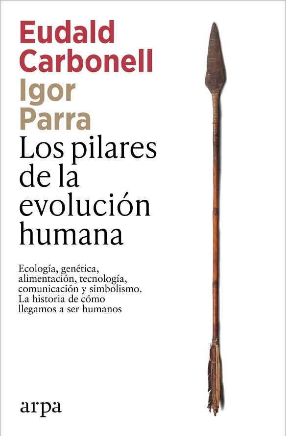 PILARES DE LA EVOLUCIÓN HUMANA, LOS | 9791387833541 | CARBONELL, EUDALD / PARRA, IGOR | Llibreria La Gralla | Llibreria online de Granollers