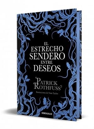ESTRECHO SENDERO ENTRE DESEOS, EL  (EDICIÓN ESPECIAL LIMITADA) | 9788466390682 | ROTHFUSS, PATRICK | Llibreria La Gralla | Llibreria online de Granollers