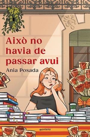 AIXÒ NO HAVIA DE PASSAR AVUI | 9791387809379 | POSADA, ANIA | Llibreria La Gralla | Llibreria online de Granollers