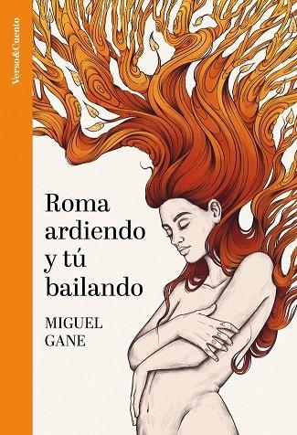 ROMA ARDIENDO Y TÚ BAILANDO | 9788403523319 | GANE, MIGUEL | Llibreria La Gralla | Llibreria online de Granollers