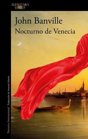 NOCTURNO DE VENECIA | 9788410299788 | BANVILLE, JOHN | Llibreria La Gralla | Librería online de Granollers