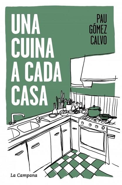 UNA CUINA A CADA CASA | 9791387564117 | GÓMEZ CALVO, PAU | Llibreria La Gralla | Llibreria online de Granollers