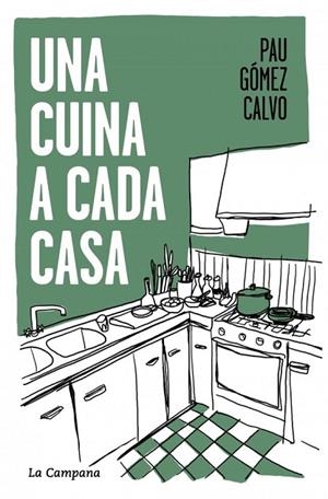 UNA CUINA A CADA CASA | 9791387564117 | GÓMEZ CALVO, PAU | Llibreria La Gralla | Llibreria online de Granollers