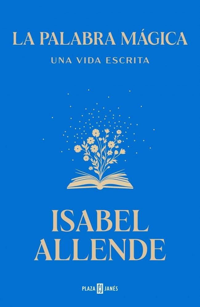 PALABRA MÁGICA, LA | 9788401039447 | ALLENDE, ISABEL | Llibreria La Gralla | Librería online de Granollers