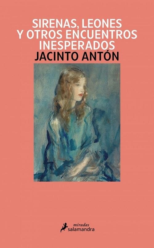 SIRENAS, LEONES Y OTROS ENCUENTROS INESPERADOS | 9791387640897 | ANTON, JACINTO | Llibreria La Gralla | Llibreria online de Granollers