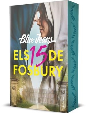 15 DE FOSBURY, ELS | 9788466434898 | BLUE JEANS, BLUE JEANS | Llibreria La Gralla | Librería online de Granollers