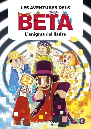 ENIGMA DEL LLADRE, L' LES AVENTURES DELS BETA 5. L | 9791387903947 | LOLA P. ; ANGLÉS, ALBA | Llibreria La Gralla | Librería online de Granollers
