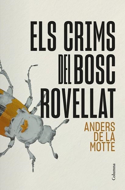 CRIMS DEL BOSC ROVELLAT, ELS | 9788466434911 | MOTTE, ANDERS DE LA | Llibreria La Gralla | Librería online de Granollers