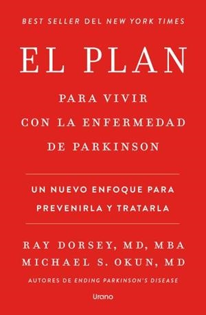 PLAN PARA VIVIR CON LA ENFERMEDAD DE PARKINSON, EL | 9791387662325 | DORSEY, RAY ;  OKUN, MICHAEL S. | Llibreria La Gralla | Llibreria online de Granollers