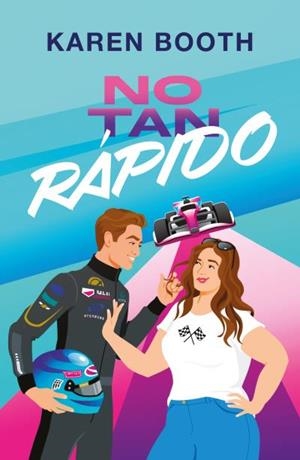 NO TAN RÁPIDO | 9788410391093 | BOOTH, KAREN | Llibreria La Gralla | Llibreria online de Granollers