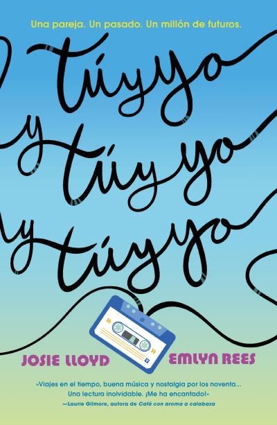 TÚ Y YO Y TÚ Y YO Y TÚ Y YO | 9788410391406 | LLOYD, JOSIE ;  REES, EMLYN | Llibreria La Gralla | Llibreria online de Granollers