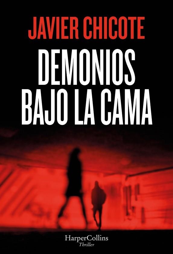 DEMONIOS BAJO LA CAMA | 9788410645615 | CHICOTE, JAVIER | Llibreria La Gralla | Llibreria online de Granollers