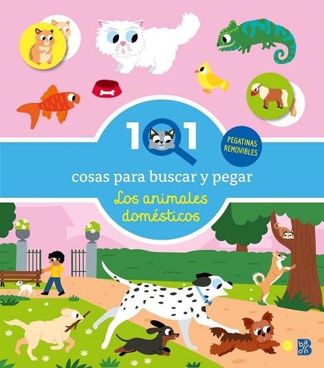 101 COSAS PARA BUSCAR Y PEGAR-LOS ANIMALES DOMÉSTICOS | 9789403244730 | VVAA | Llibreria La Gralla | Llibreria online de Granollers