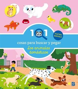 101 COSAS PARA BUSCAR Y PEGAR-LOS ANIMALES DOMÉSTICOS | 9789403244730 | VVAA | Llibreria La Gralla | Llibreria online de Granollers