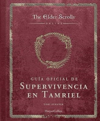 THE ELDER SCROLLS: GUÍA OFICIAL DE SUPERVIVENCIA EN TAMRIEL | 9788410644588 | SCHAFER, TORI | Llibreria La Gralla | Llibreria online de Granollers