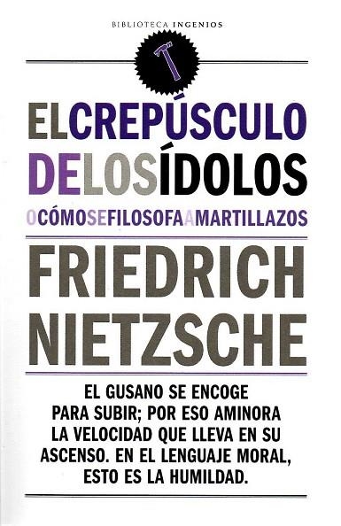 CREPUSCULO DE LOS IDOLOS,EL | 9788494446832 | NIETZSCHE, FRIEDRICH | Llibreria La Gralla | Llibreria online de Granollers