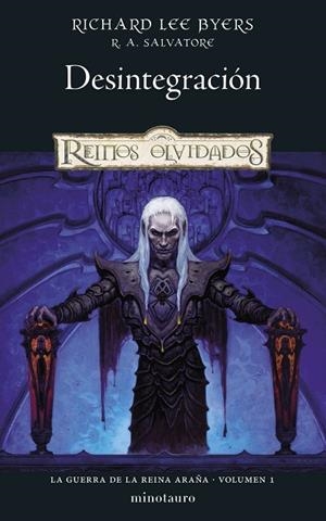 GUERRA DE LA REINA ARAÑA, LA  Nº 01/06 DESINTEGRACIÓN | 9788445011317 | BYERS, RICHARD LEE ;  SALVATORE, R. A. | Llibreria La Gralla | Librería online de Granollers