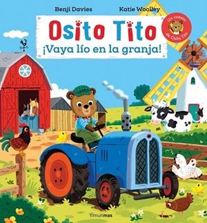 OSITO TITO. ¡VAYA LÍO EN LA GRANJA! | 9788408311706 | DAVIES, BENJI | Llibreria La Gralla | Llibreria online de Granollers