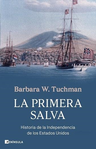 PRIMERA SALVA, LA | 9788411004886 | W. TUCHMAN, BARBARA | Llibreria La Gralla | Librería online de Granollers