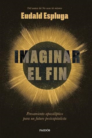 IMAGINAR EL FIN | 9788449345234 | ESPLUGA, EUDALD | Llibreria La Gralla | Llibreria online de Granollers