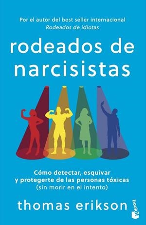 RODEADOS DE NARCISISTAS | 9788408318842 | ERIKSON, THOMAS | Llibreria La Gralla | Llibreria online de Granollers