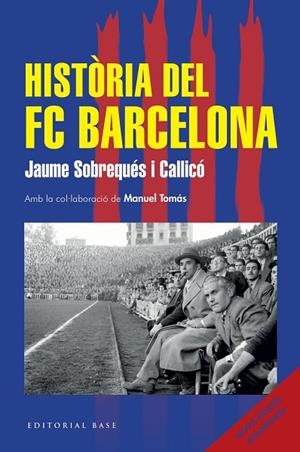 HISTÒRIA DEL FC BARCELONA (NOVA EDICIÓ 2026) | 9791387728366 | SOBREQUES I CALLICO, JAUME | Llibreria La Gralla | Llibreria online de Granollers